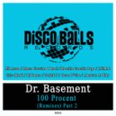 Dr. Basement - 100 Procent (Criss Hawk Remix)