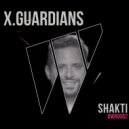X.Guardians - Shakti