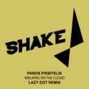 Panos Pissitelis - Walking On The Cloud (Lazy Dot Remix)