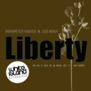 Infamous Heads & Joe Mina - Liberty