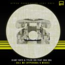 Giant Rats & Tyler ICU Feat. Sha Sha - Call Me