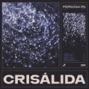 Persona RS - Crisálida