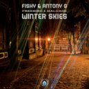 Fishy & Antony G - Winter Skies