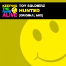 Toy Soldierz - Hunted