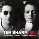 Ten Sharp - You (Melvin Reese & Robert Feelgood Ibiza Mix)
