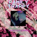 SweetSauvignon - Family trappy