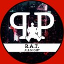 R.A.T. - Dancing All Night