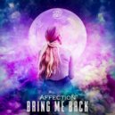 Affection - Bring Me Back