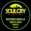 Discotron & Martello - I Need A Lover