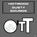 Hotmood - Dusty Sounds (Original Mix)