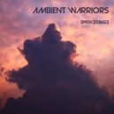 Ambient Warriors - Smokerings