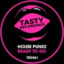 House Punkz - Ready To Go (Dub Mix)