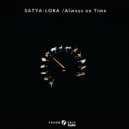 Satya-loka - Always On Time