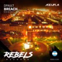 DFault - Breach (Original Mix)