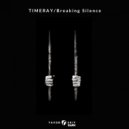 TimeRay - Breaking Silence