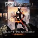 B.R.K. Feat. MC Shocker - Against