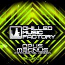 Chilled Music Factory - Opus Magnus
