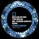 Ben Walsh (UK), Tom Nolan - Cordella (Cosmin Horatiu Remix)