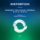 Khonsu The Child, pHERAL DJ - Blew My Mind (Chris Ultranova Remix)