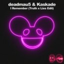 Deadmau5 & Kaskade - I Remember