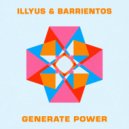 Illyus & Barrientos - Generate Power