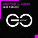 Jordan Tobias, Limelight - Angel in Disguise