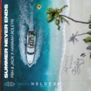 PBH & Jack x Hannah Boleyn - Summer Never Ends