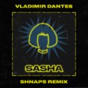 Vladimir Dantes - Sasha