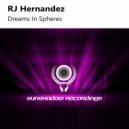 RJ Hernandez - Dreams in Spheres