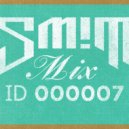 DJ SM!T - Mix ID 000007