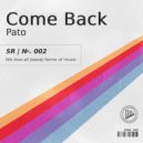 Pato - Come Back