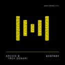 Archie B Ft. Troy Denari - Ecstasy