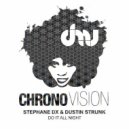 Stephane DX & Dustin Strunk - Do It All Night