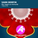 Vann Morfin - My heart is immune