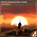 Krzto & AISUKI & Vast Stars - Separate