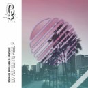 Renan Willian & Isaque - Do You Wanna Feel ? (feat. Isaque) (Extend Version)