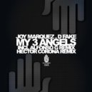 Joy Marquez  &  D-Fake  - My 3 Angels