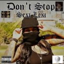 Sexi Lexi & D-Tox - Don't Stop (feat. D-Tox)
