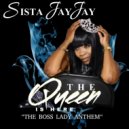 Sista Jay Jay & Tenishia Toussaint - The Queen Is Here - The Boss Lady Anthem (feat. Tenishia Toussaint)