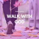 Audio Contra - Walk with God