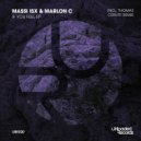 Massi ISX  &  Marlon C  - If You Feel