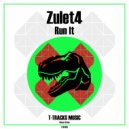 Zulet4 - Run It