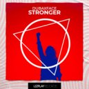 Dubaxface - Stronger