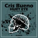 Cris Bueno - Hurt Eye