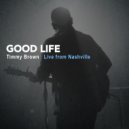 Timmy Brown - That\'s Where You Come In (Live)