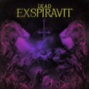 Dead - Exspiravit