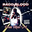 Badd Blood & Mr.Loco Loc Da Smoke & Doughphresh Da Don - What It Still Do (feat. Doughphresh Da Don)
