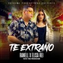 RANELL & ELISA REI - TE EXTRAÑO (feat. ELISA REI)
