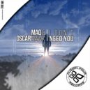 MAQ/Oscar Hawk - I Don't Need You