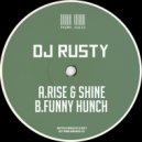 Dj Rusty - Funny Hunch